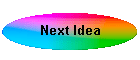 Next Idea