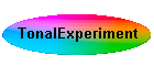 TonalExperiment