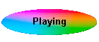 Playing